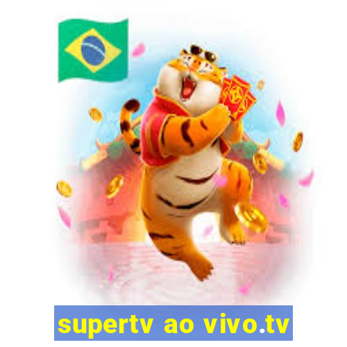 supertv ao vivo.tv